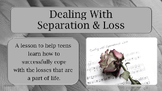 Ready to Use Dealing w Grief Loss Separation Teens SEL Les