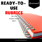 Music Rubrics {10 Ready-to-Use Rubrics for the Music Classroom}