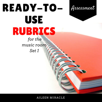 Preview of Music Rubrics {10 Ready-to-Use Rubrics for the Music Classroom}