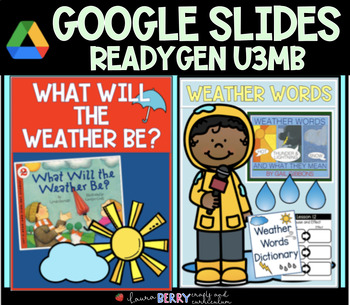Preview of ReadyGEN SLIDES | U3MB | ALL LESSONS | What Will the Weather Be & Weather Words