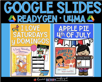 Preview of ReadyGEN SLIDES | U4MA | I Love Saturdays y Domingos & Apple Pie 4th of July