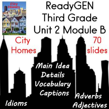 Preview of ReadyGEN Third Grade Unit 2  City Songs and City Homes