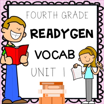 Preview of ReadyGen Grade 4 Unit 1 Vocabulary