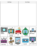 ReadyGen Unit 2 Module B: The Old Things Sort: Old vs. New