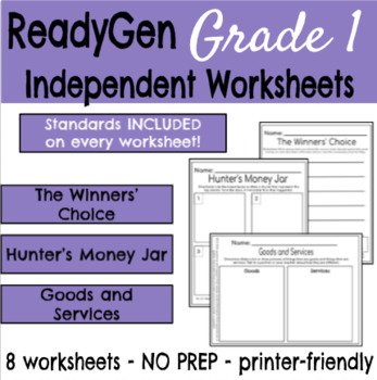 Preview of ReadyGen Worksheets: The Winners' Choice, Hunter's Money Jar, & Goods & Services