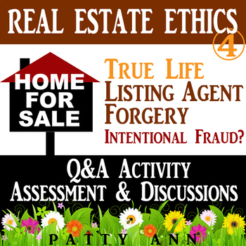 Preview of Real Estate Ethics: Listing Agent Forgery Case Study Social Scenario Activity 4