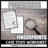 Real Life Forensics: Fingerprint Case Study [worksheet]