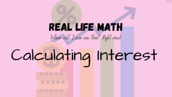 Preview of Real Life Math! Calculating Interest Mini Lesson