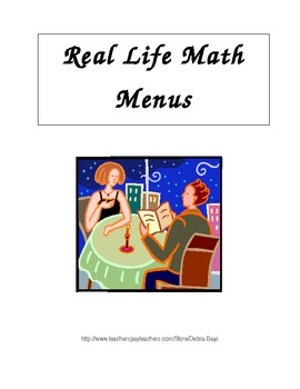Preview of Real Life Math:  Menus