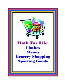Preview of Real Life Math: Menus, Grocery, Clothing, Sporting Goods Shopping