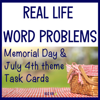 Preview of Real Life Math Word Problems | Summer Picnic | Memorial Day 4th of July Theme