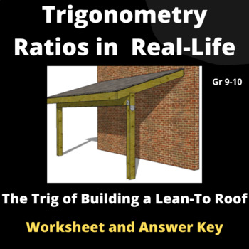 Preview of Summer Fun! Real Life Trigonometry Project - Building a Lean-To onto a Shed