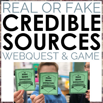 Preview of Real News vs. Fake News: Evaluating Online Sources Webquest and Game