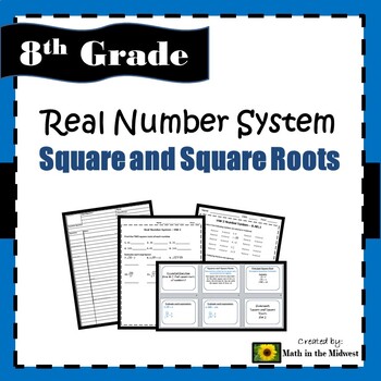 Preview of Real Number System - Square and Square Roots 8.EE.2