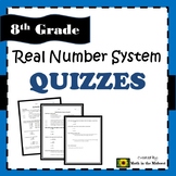 Real Number System Quizzes 8.NS.1, 8.NS.2, and 8.EE.2