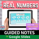 Real Numbers Digital Notebook Guided Notes for Video Lessons