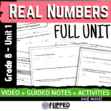 Real Numbers Full Unit - Flipped Classroom