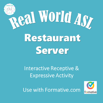 Preview of Real World ASL: Restaurant Server (formative.com)