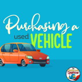 Real-World Budgeting & Finance: Purchasing a Used Vehicle