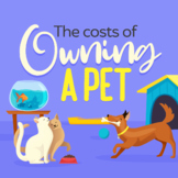 Real-World Budgeting & Finance: The Cost of Owning a Pet
