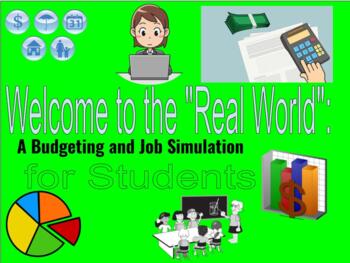Preview of Real World Budgeting/Job Simulation (for Distance Learning AND in-person!)
