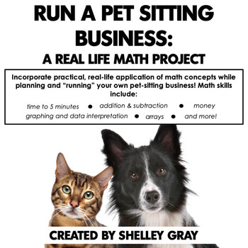 Preview of Real World Math Project for 2nd and 3rd - Run a Pet Sitting Business