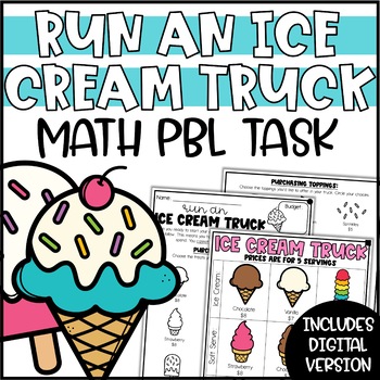 Preview of Real World PBL Math Challenge | Run an Ice Cream Truck PBL