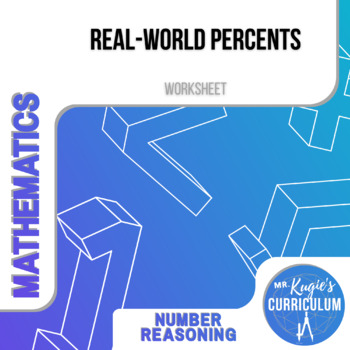 Preview of Real-World Percents | Math Worksheet
