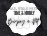 Real World Time & Money - Buying a Pet