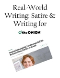 Real-World Writing: Satire and The Onion (AP Language)