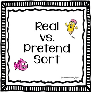 Preview of Real & Pretend Sorting