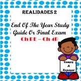 Realiades 2 End of Year Study Guide / Exam - Ch PE to Ch 4B