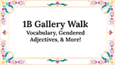 Realidades 1B Vocabulary Gender/Adjective Agreement Gallery Walk