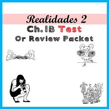 Preview of Realidades 2, 1B Test or Practice Packet .