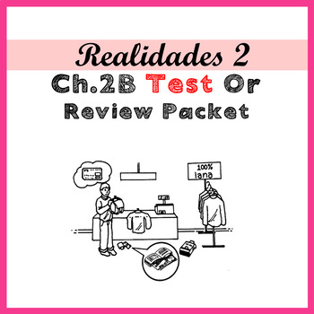 Preview of Realidades 2 Ch 2B Test or Review Packet