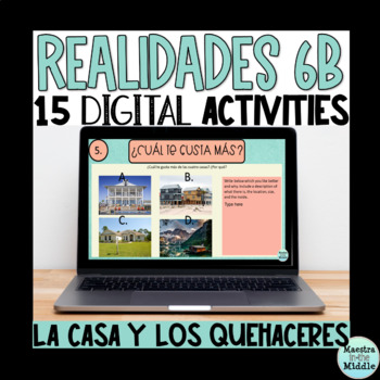Preview of Realidades 6B Digital Activities | La Casa Y Los Quehaceres Spanish House