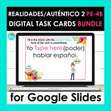 Realidades Auténtico 2 Para Empezar - 4B Google Slides BUNDLE