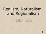 Realism, Naturalism, Regionalism, and Kate Chopin