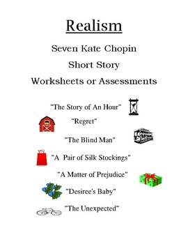 Preview of Realism: Kate Chopin Stories-Worksheets or Tests with Detailed Answer Keys