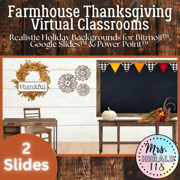Preview of Realistic Farmhouse Thanksgiving Virtual Classroom Backgrounds Google Slides™