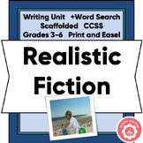 Realistic Fiction Scaffolded Writing Unit and Word Search 