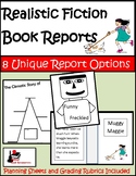 Realistic Fiction - Book Reports Package - 8 Unique Options