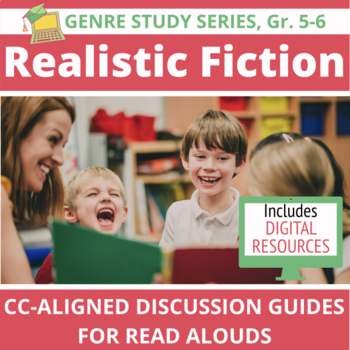 Preview of Realistic Fiction Discussion Guides, Interactive Read Alouds, Distance Learning