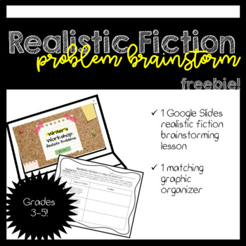 Preview of Realistic Fiction Mini-lesson: Realistic Problems