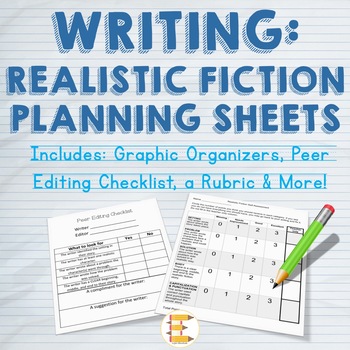 Preview of Realistic Fiction Writing Graphic Organizers and Rubric