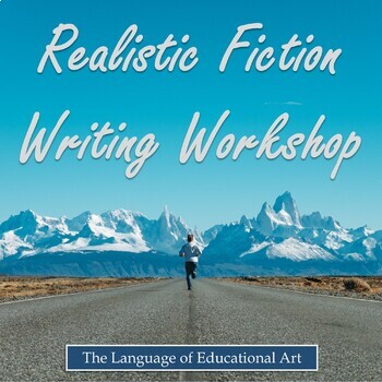 Preview of Realistic Fiction Writing Workshop – Secondary ELA – Full Genre Unit w/ Rubrics