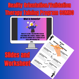 Reality Orientation Validation Therapy Slides & Worksheet 