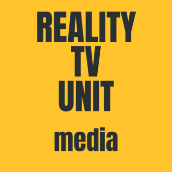 Preview of Reality TV Term Media Unit Plan
