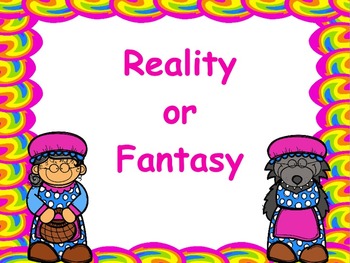 Preview of Reality and Fantasy: PowerPoint and Worksheets