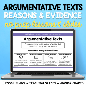 Preview of Reasons & Evidence Mini Lessons: Lesson Plans, Slides, & Graphic Organizers